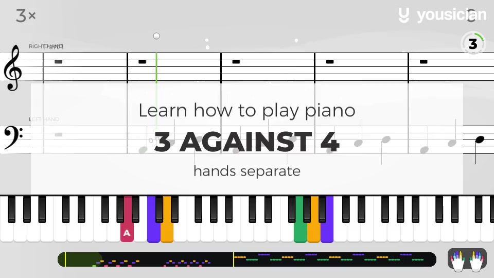 Learn how to play 3 Against 4 on Piano Yousician