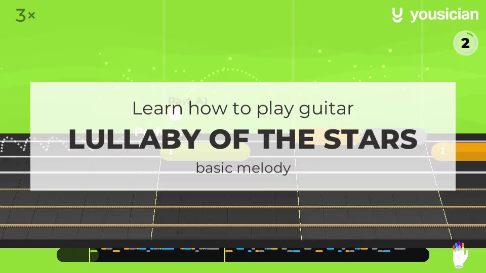 Learn how to play Lullaby Of The Stars on Guitar Yousician