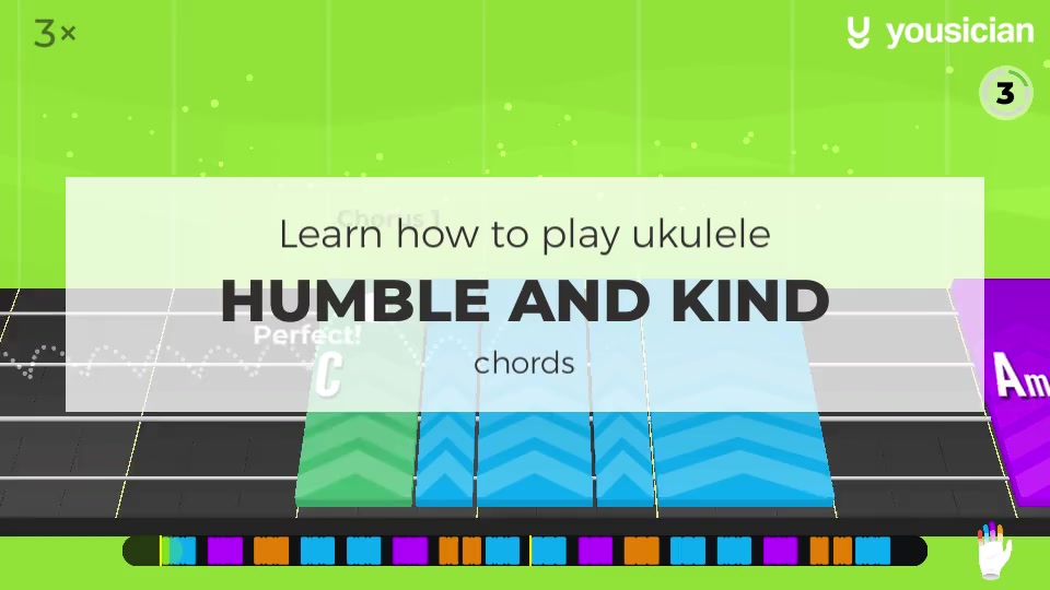 Learn how to play Humble And Kind on Ukulele Yousician