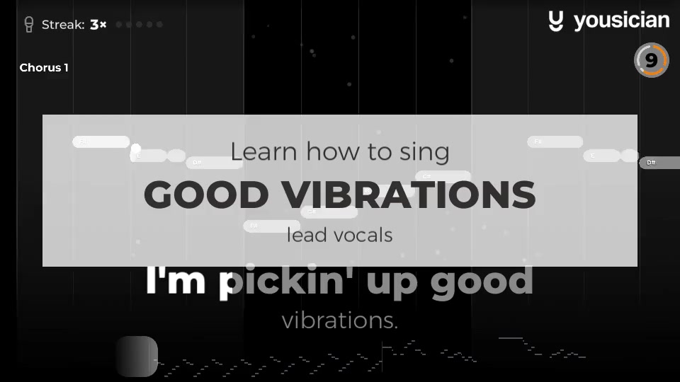 Learn how to sing Good Vibrations Yousician