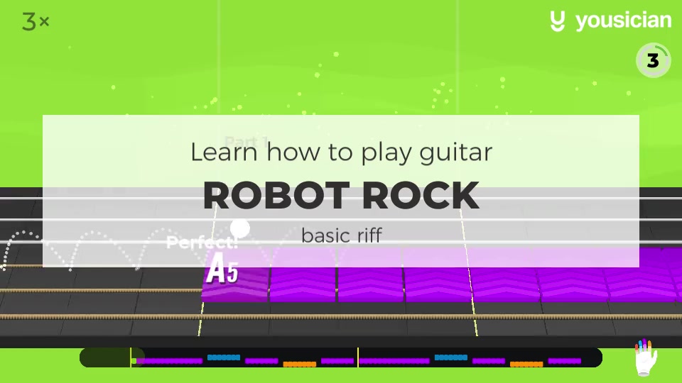 Learn how to play Robot Rock on Guitar Yousician