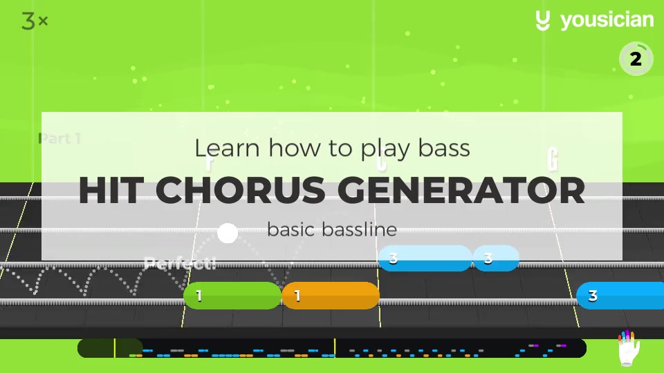 Learn how to play Hit Chorus Generator on Bass Yousician