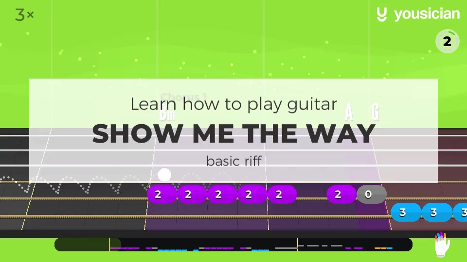 Learn how to play Show Me The Way on Guitar Yousician