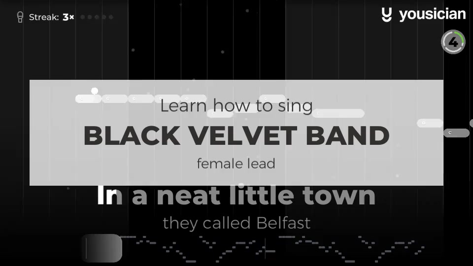 Learn how to sing Black Velvet Band Yousician